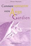 Comment contacter votre Ange Gardien by