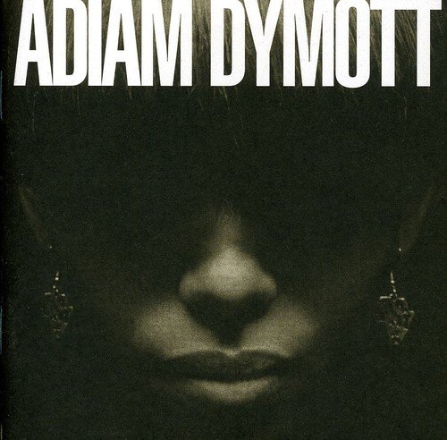 Adiam Dymott - Adiam Dymott - Zortam Music