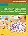 Laboratory Manual for Laboratory Procedures for Veterinary Technicians