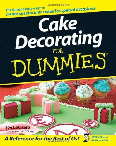 Cake Decorating For Dummies®