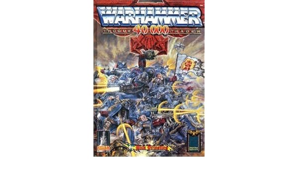Warhammer 40 000 Rogue Trader By Rick Priestley 1987 08 02 - 