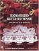 Enameled Kitchen Ware: American and European (Schiffer Book for Collectors)