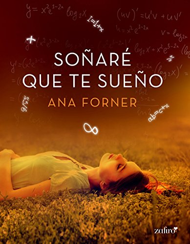 Soñaré que te sueño (Spanish Edition)