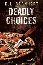 Deadly Choices