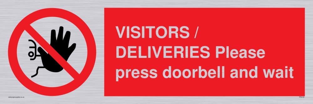 VISITORS/DELIVERIES Please press doorbell and wait