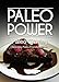 Paleo Power - Paleo Craving - Delicious Paleo-Friendly Sweets (Caveman CookBook for low carb, sugar free, gluten-free living) by Paleo Power