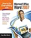 How to Do Everything with Microsoft Office Word 2007 by Guy Hart-Davis