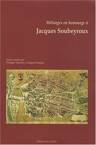 Mélanges en hommage à Jacques Soubeyroux