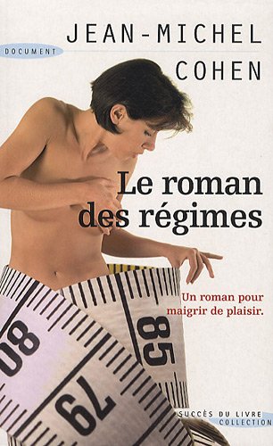 Le  roman des régimes
