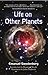 LIFE ON OTHER PLANETS by