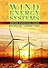 Wind Energy Systems: Control Engineering Design by 