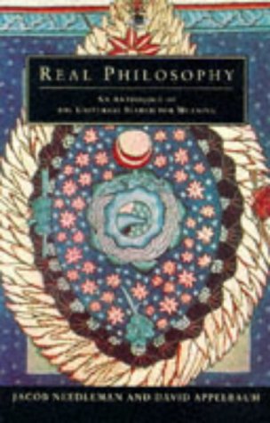 Real Philosophy: An Anthology Of The Universal Search For Meaning (Arkana) (9780140192568)