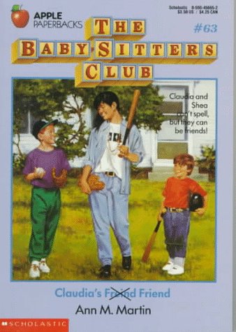 Claudia's Friend (The Baby-Sitters Club, No. 63)