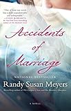 Accidents of Marriage: A Novel