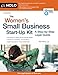 Women's Small Business Start-Up Kit, The: A Step-by-Step Legal Guide