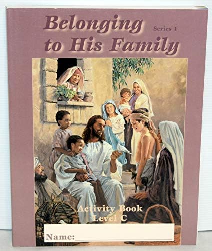 Belonging To His Family Level C Student Activity Amazon Com Books