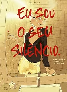Livro Eu Sou o Seu Silêncio. (graphic novel volume único)