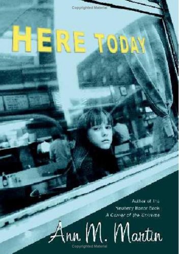 Here Today (Booklist Editor's Choice. Books for... 0439713315 Book Cover