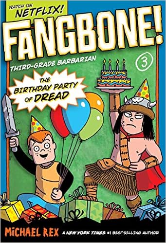 Fangbone Third Grade Barbarian 3 The Birthday Party Of Dread