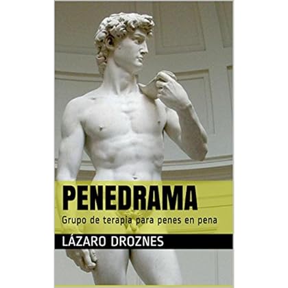 PENEDRAMA: Grupo de terapia para penes en pena PENEDRAMA: Grupo de terapia para penes en pena