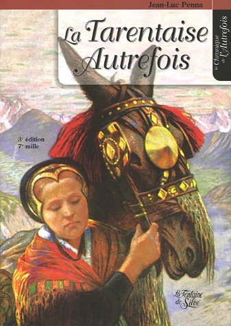 La  Tarentaise autrefois