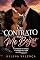 Livro Um Contrato Para Me Beijar: O Combinado Era Simples. O Problema Foi O Corpo Acreditar Primeiro