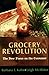 Grocery Revolution: The New Focus on the Consumer - Book by Barbara E. Kahn