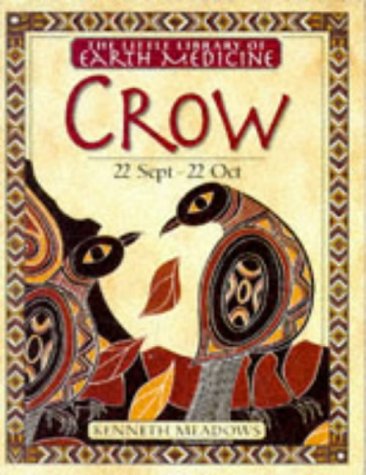 Crow (Little Library of Earth Medicine)
