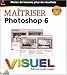 Maîtriser Photoshop 6. Avec CD-ROM by