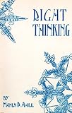 Right Thinking: The Royal Road to Health by 