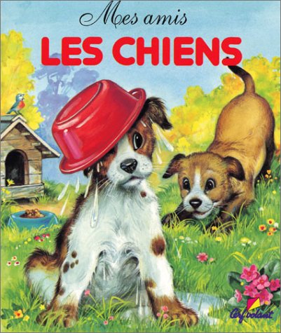 Mes amis les chiens