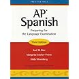 Amazon.com: AP Spanish: Preparing for the Language Examination, 3rd Edition, Student Edition