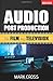 Audio Post Production: For Film and Television by Mark Cross