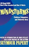 Mindstorms: Children, Computers, And Powerful Ideas cover