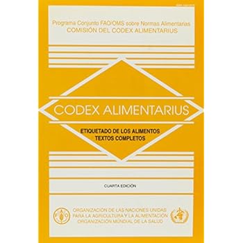 Etiquetado de Los Alimentos: Programa Conjunto Fao/Oms Sobre Normas Alimentarias - Comision del Codex Alimentarius Etiquetado de Los Alimentos: Programa Conjunto Fao/Oms Sobre Normas Alimentarias - Comision del Codex Alimentarius