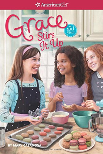 Grace Stirs it Up (American Girl Today)