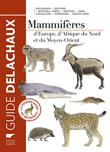 Mammifères d'Europe, d'Afrique du Nord et du Moyen-Orient by Collectif