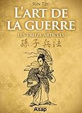 L'Art de la guerre - Les treize articles (French Edition) by Sun Tzu