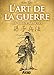 L'Art de la guerre - Les treize articles (French Edition) by Sun Tzu