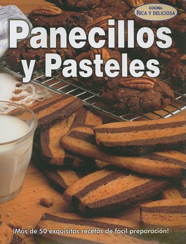 Panecillos y pasteles/ Bread Rolls and Cakes (Cocina Rica y Deliciosa) (Spanish Edition) by Tomo