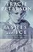 Ashes and Ice (Yukon Quest Book #2) by Tracie Peterson