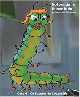 Livro BOTOCUDA E BUSANFUDA: AS DETETIVES TANAJURAS