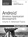 Android Wireless Application Development: Advanced Topics (Developer's Library)