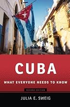 Cuba: What Everyone Needs to Know, Second Edition