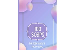 100 Soaps The Soap Maker's Recipe Book: Soapmaker's journal to record 100 handmade soap recipes. Record soap making ingredients, method and notes for ... maker whether cold process or melt & pour.