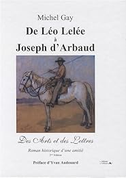 De Léo Lelée à Joseph d'Arbaud