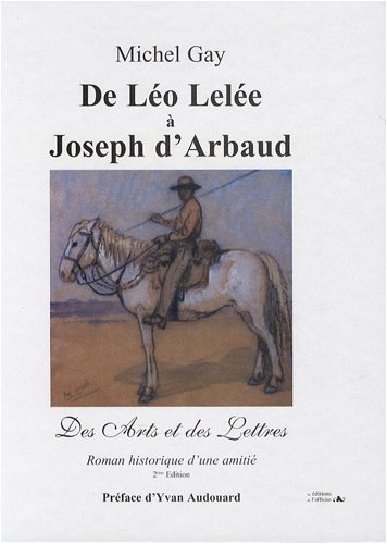 De Léo Lelée à Joseph d'Arbaud