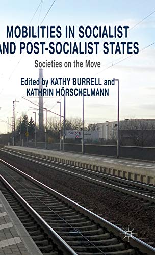 Mobilities in Socialist and Post Socialist States Societies on the Mo | amzdealz
