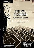 Life Connections YOUTH: Critical Decisions - Leader: Clarity in the Journey by 
