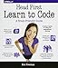 Head First Learn to Code: A Learner's Guide to Coding and Computational Thinking by Eric Freeman